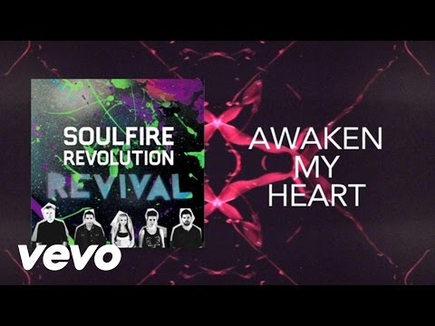 Soulfire Revolution - Awaken My Heart (Lyric Video)