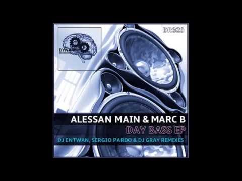 Alessan Main, Marc B - Day Bass (Sergio Pardo, DJ Gray Remix) [DYNAMO]