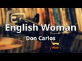 Don Carlos English Woman Lyrics
