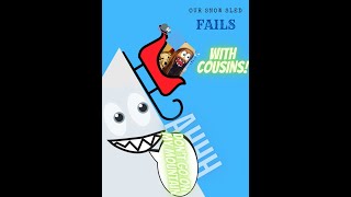 Sledding  Fails!