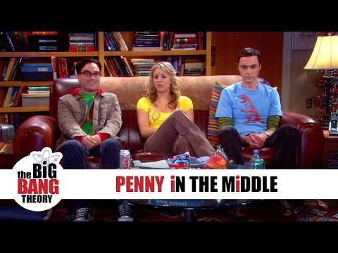 Penny in the Middle | The Big Bang Theory
