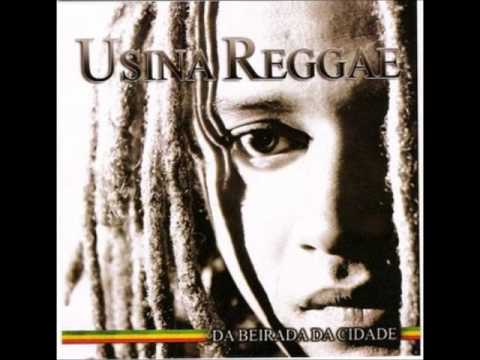 Usina Reggae - Deus É Vida