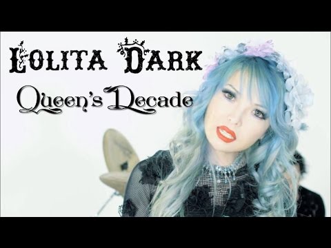 Lolita Dark - Queen's Decade Official Music Video
