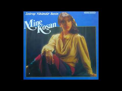 Mine Koşan - Izdırap Yükümdür