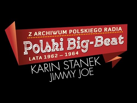 Karin Stanek - Jimmy Joe