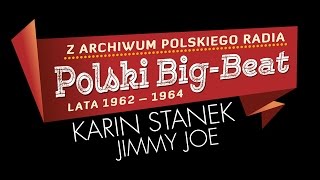 Karin Stanek - Jimmy Joe