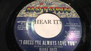 DIANA ROSS &amp; THE SUPREMES I GUESS I&#39;LL ALWAYS LOVE YOU