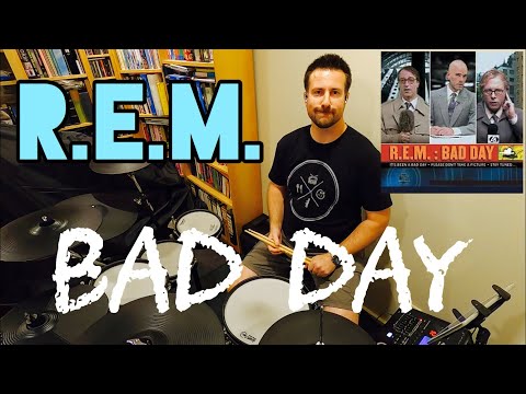 Thumbnail for Bad Day - R.E.M. - Drum Cover by R.E.M., L.A.B., Head, Michael Stipe, Ride, Mike Mills, NME, Peter Buck, Nirvana