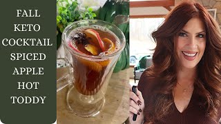 KETO COCKTAIL /  SPICED APPLE HOT TODDY