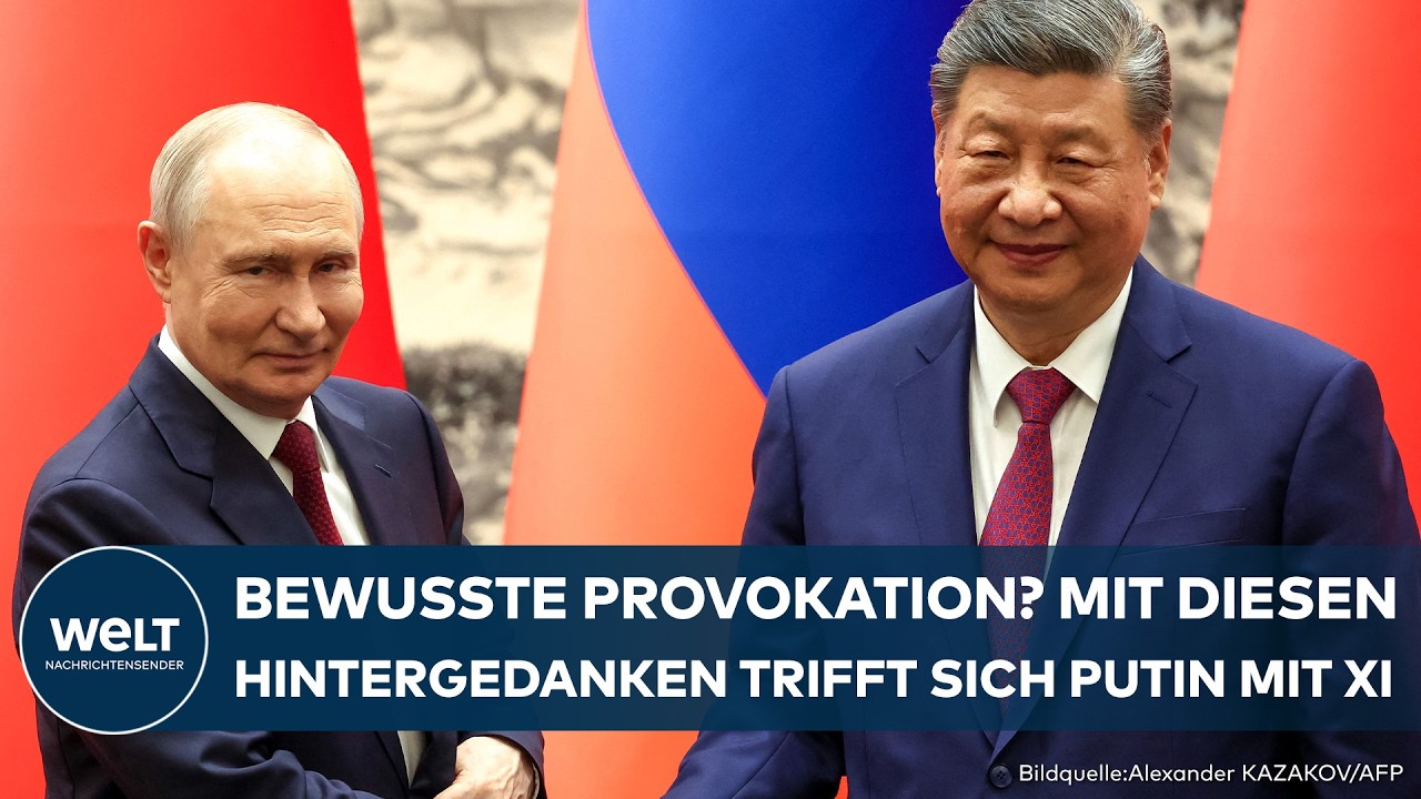 PUTIN TRIFFT XI: Experte analysiert! Mit diesem Hintergedanken reist der Kremlchef nach Peking
