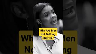 Candace Owens: Why Are Men Not Getting Married?