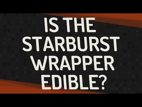 1st YouTube video about are starburst wrappers edible