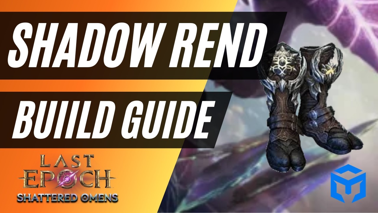 Location Fo Shadow Rend Shadow Rend Bladedancer Guide for Last Epoch Season 4 | Maxroll.gg