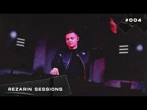 REZarin Sessions 004 - House & Melodic Techno Mix (Marsh, Simon Doty, Goodboys)
