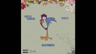 StizzyB - RoadRunners Ft Papito El Franklins  (Official Audio) (Prod. ArcazeOnTheBeat)