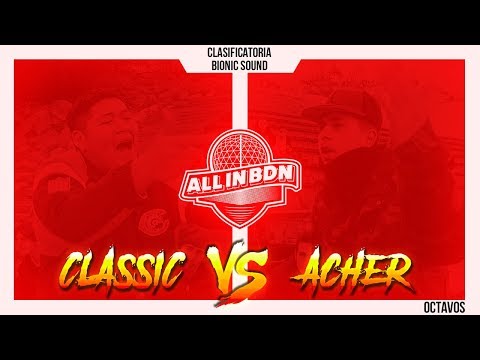 Classic vs Acher - Bionic Sound (Octavos)