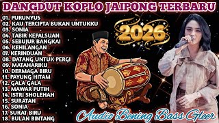 Download lagu JAIPONG DANGDUT | KENDANG RAMPAK (PONGDUT) FULL ALBUM POPULER 2026 - PURUNYUS, SONIA 🔥🔥 mp3