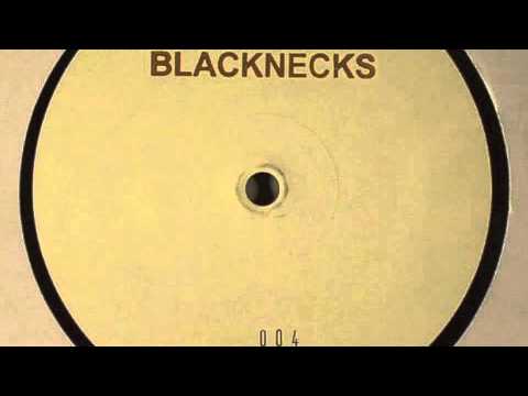 Blacknecks - Hot Legs
