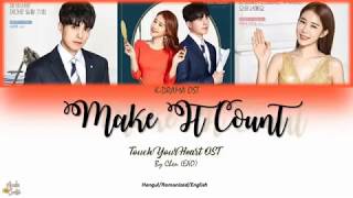 [LYRICS] Make It Count - Chen (Touch Your Heart OST)