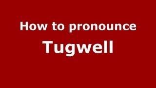 How to pronounce Tugwell