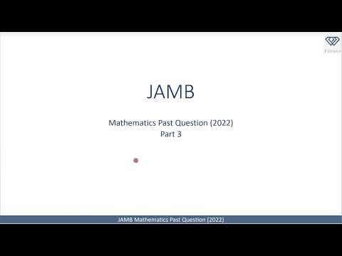 JAMB Mathematics Past Question 2022 - Part 3