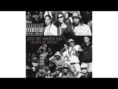 Slaya Da Mayor - It’s Up