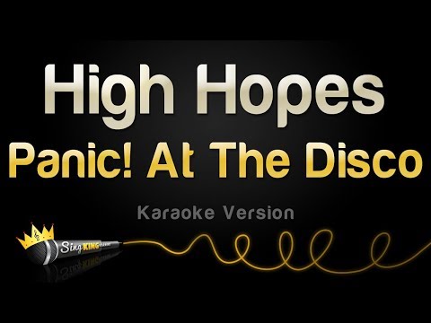 Panic! At The Disco - High Hopes (Karaoke Version)