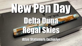 #NewPenDay! Delta Duna Regal Skies: IT'S SO PRETTY! Unboxing/First Impressions | Anita Anglin