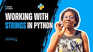 Working with Strings in Python
