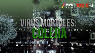 Virus mortales: Cólera