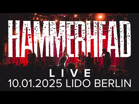 HAMMERHEAD - Live im Lido 2025 (Komplette Show)