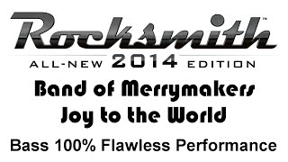 Band of Merrymakers "Joy to the World" Rocksmith 2014 bass cover finger