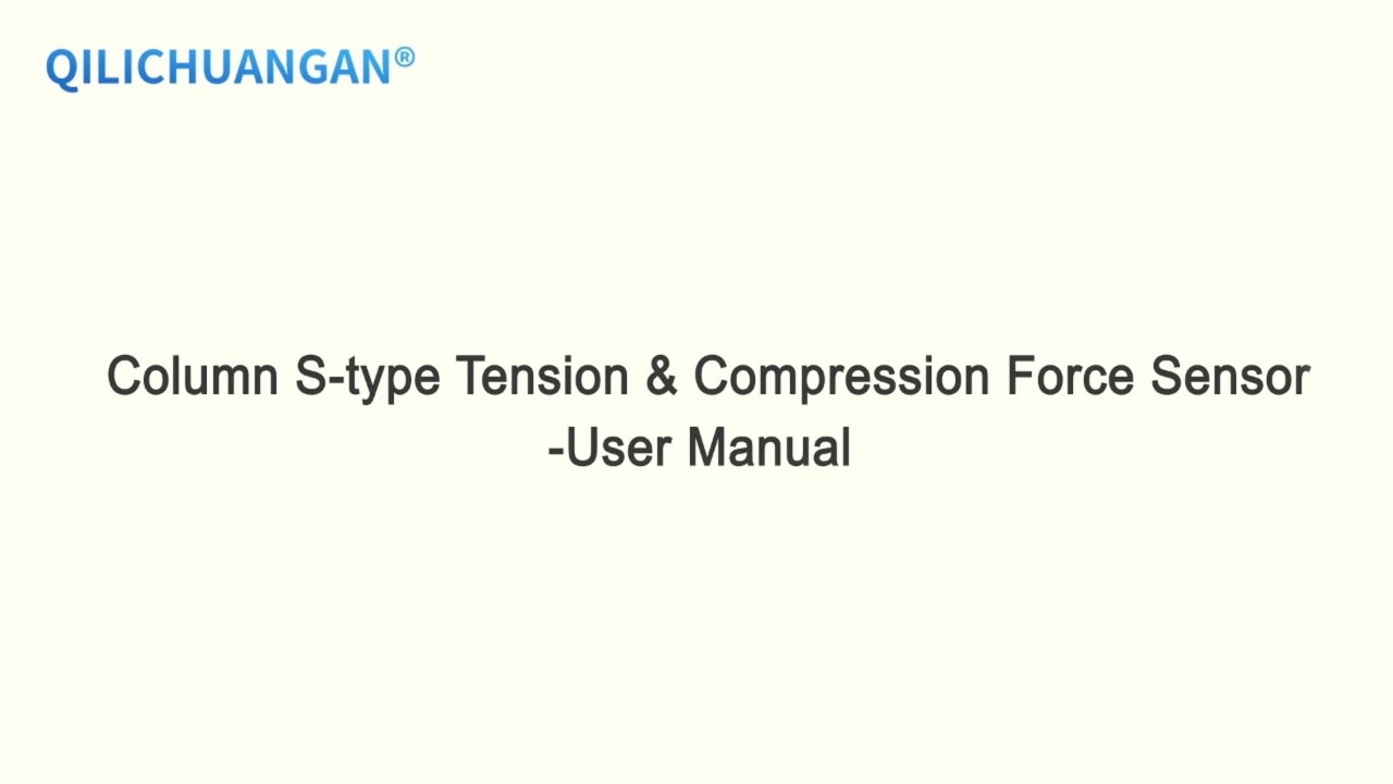 Column S-type Tension & Compression Force Sensor- User Manual