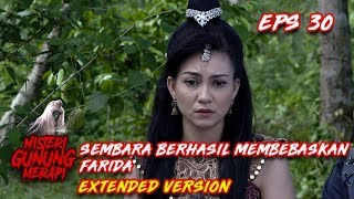 Download lagu Akhirnya Sembara Membebaskan Farida Dari Mak Lampir Part 1 - Misteri Gunung Merapi Eps 30 mp3