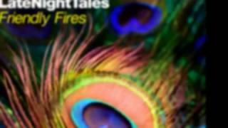 Joe Simon - Love Vibration (Late Night Tales: Friendly Fires)
