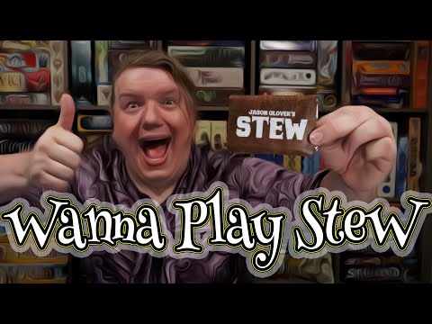Wanna Play ... Stew