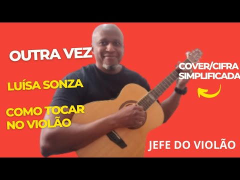 Outra Vez - Luísa Sonza