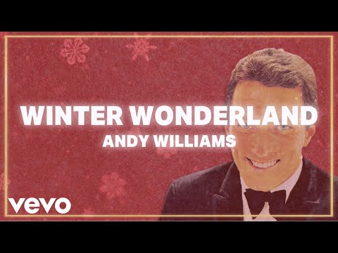 Andy Williams - Winter Wonderland (Official Lyric Video)