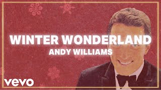 Andy Williams - Winter Wonderland (Official Lyric Video)