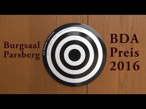 Bund Deutscher Architekten Preis Bayern 2016  - Burgsaal Parsberg