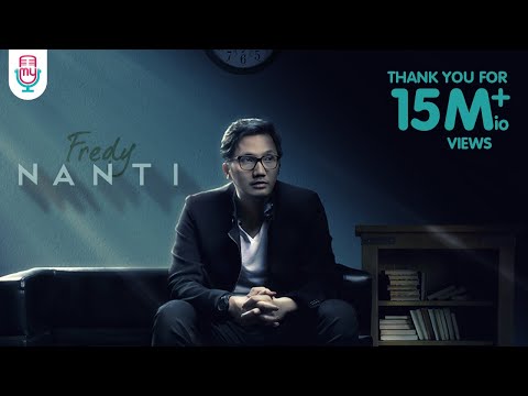 Fredy - Nanti (Official Music Video)