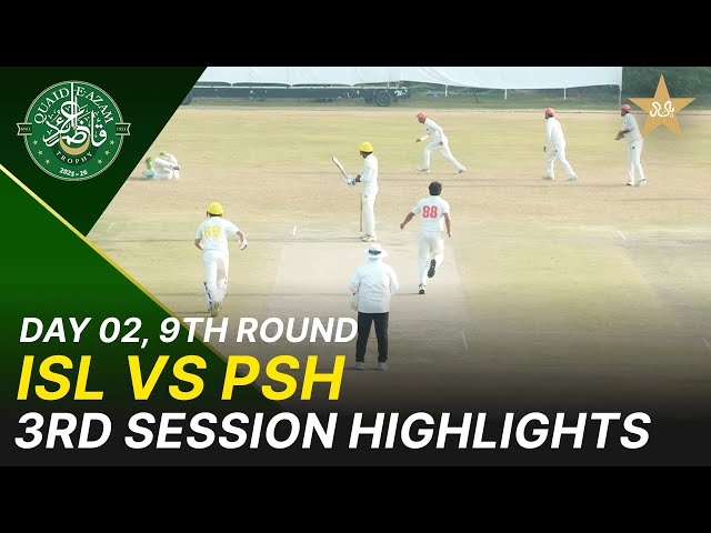 3rd Session Highlights | Islamabad Region vs Peshawar Region | Day 2 | QeAT 2025-26 | PCB | M2P1K
