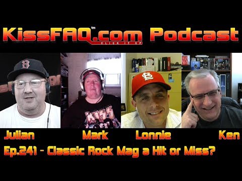 KissFAQ Podcast Ep.241 - Classic Rock Mag Hit or Miss?