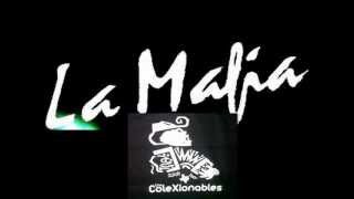 La Mafia --- A Donde Vas (((SayRecord)))(((coleXionables)))