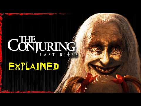 THE CONJURING: LAST RITES Explained | The (Satisfying?) End of an Era
