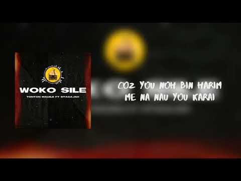 Woko Sile(2022 Png official audio) Tonton Melele ft (Stagajah)