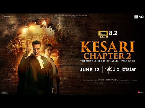 Kesari Chapter 2: The Untold Story Of Jallianwala Bagh