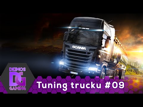Tuning trucku #09 - Scania Streamline | Euro Truck Simulátor 2 CZ/SK