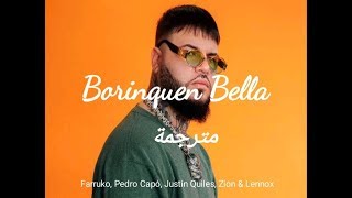 Farruko - Borinquen Bella (مترجمة) (Letra - Lyrics) ft. Pedro Capó, Justin Quiles, Zion &amp; Lennox