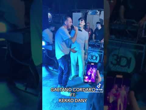 GAETANO CORDARO FT KEKKO DANY (NUN OVER NIENT COVER LIVE 2023)